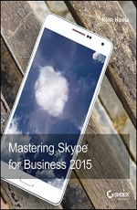 Mastering Skype for Business 2015