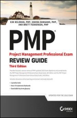 PMP Project Management Professional Exam Review Guide, 3ed