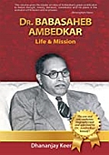 Dr. Babasaheb Ambedkar Life &amp; Mission