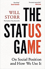 The Status Game: On Social Position and How We Use It