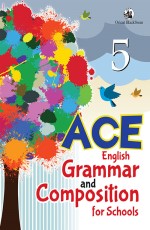 ACE English Grammar and Composition for Schools 5