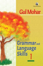 Gul Mohar Grammar and Language Skills 1 (NCERT)