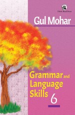 Gul Mohar Grammar and Language Skills 6 (NCERT)