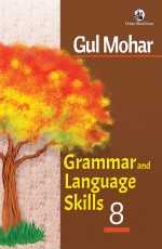 Gul Mohar Grammar and Language Skills 8 (NCERT)