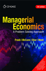 Managerial Economics: A Problem Solving Approach - Edition 05