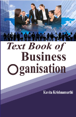 Text Book of Business Organisation