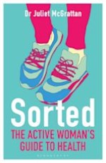 Sorted: The Active Woman`s Guide to Health