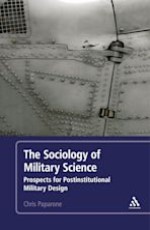 The Sociology of Military Science: Prospects for postinstitutional Military Design