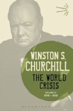 The World Crisis Vol. I 1911-1914