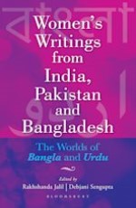 Women`s Writings From India Pakistan and Bangladesh: The words of Bangla and Urdu