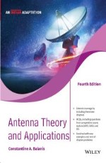 Antenna Theory and Applications, 4ed, An Indian Adaptation &#160;