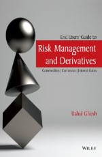 End Users` Guide to Risk Management and Derivatives &#160;&#160;&#160;&#160;