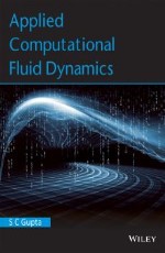 Applied Computational Fluid Dynamics &#160;