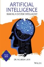 Artificial Intelligence: Making a System Intelligent &#160;&#160;