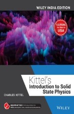 Kittel`s Introduction to Solid State Physics, Wiley India Edition &#160;&#160;