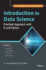 Introduction to Data Science:Practical Approach with R and Python &#160;&#160;&#160;