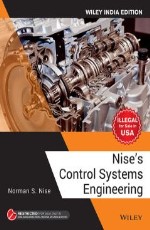 Nise`s Control Systems Engineering, Wiley India Ed &#160;&#160;&#160;