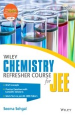 Wiley`s Chemistry Refresher Course for JEE