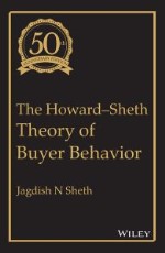 The Howard–Sheth Theory of Buyer Behavior