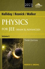 Wiley`s Halliday / Resnick / Walker Physics for JEE (Main &amp; Advanced), Vol II, 3ed, 2023 &#160;