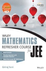 Wiley`s Mathematics Refresher Course for JEE