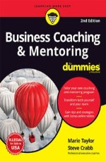 Business Coaching &amp; Mentoring for Dummies, 2ed