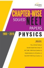 Wiley`s Chapter-Wise Solved NEET Papers (1998-2019) Physics