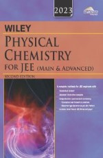 Wiley`s Physical Chemistry for JEE (Main &amp; Advanced), 2ed, 2023