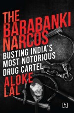 BARABANKI NARCOS, THE