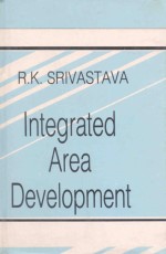 INTEGRATED AREA DEVELOPMENT: A Case Study of Rath Tahsil-Hamirpur-Uttar Pradesh - Hardback