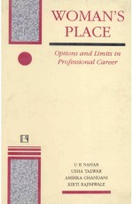 WOMAN’S PLACE: Options and Limits in Professional Career - Hardback