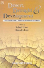 DESERT, DROUGHT &amp; DEVELOPMENT: Studies in Resource Management and Sustainability - Hardback