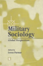 MILITARY SOCIOLOGY: Global Perspectives - Hardback