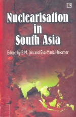 NUCLEARISATION IN SOUTH ASIA: Reactions and Responses - Hardback