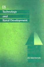 TECHNOLOGY AND RURAL DEVELOPMENT: Need for Organisational Renewal - Hardback