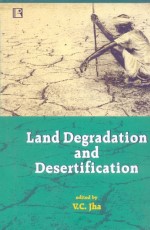 LAND DEGRADATION AND DESERTIFICATION &#160;- Hardback