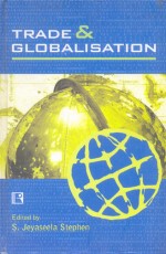 TRADE AND GLOBALISATION: Europeans, Americans and Indians in the Bay of Bengal (1511&#226;€“1819) - Hardback