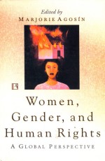 WOMEN, GENDER, AND HUMAN RIGHTS: A Global Perspective - Hardback