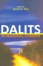 DALITS IN REGIONAL CONTEXT &#160;- Hardback