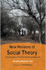 NEW HORIZONS OF SOCIAL THEORY: Conversations, Transformations and Beyond - Hardback