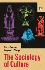 THE SOCIOLOGY OF CULTURE &#160;- Hardback