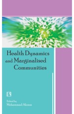 HEALTH DYNAMICS AND MARGINALISED COMMUNITIES &#160;- Hardback