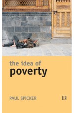 THE IDEA OF POVERTY: &#160;- Hardback