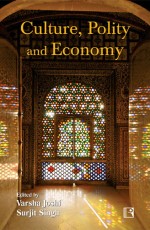 CULTURE, POLITY AND ECONOMY &#160;- Hardback