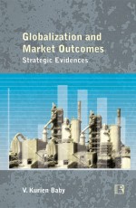 GLOBALIZATION AND MARKET OUTCOMES: Strategic Evidences - Hardback