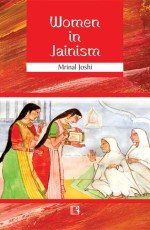 WOMEN IN JAINISM: A Case Study of Gujarat Inscriptions - Hardback