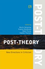 POST-THEORY: New Directions in Criticism - Hardback