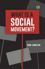 WHAT IS A SOCIAL MOVEMENT? - Hardback