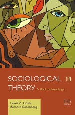 SOCIOLOGICAL THEORY: A Book of Readings - Paperback