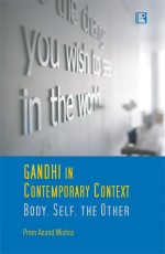 Gandhi in Contemporary Context - Hardback